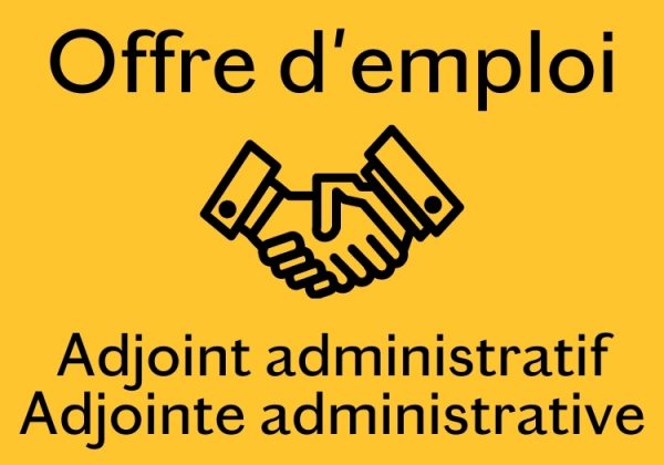 OFFRE D’EMPLOI – ADJOINT(E) ADMINISTRATIF(VE) NIVEAU 3