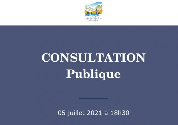 SOIRÉE DE CONSULTATION LE 5 JUILLET 2021 – 18H30