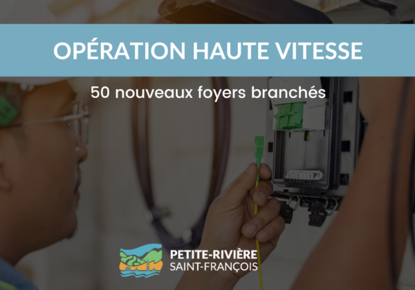 Opération Haute vitesse : 50 nouveaux branchés